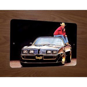 Smokey and the Bandit Burt Reynolds 1977 Trans‎ Am 8x12 Metal Wall Sign